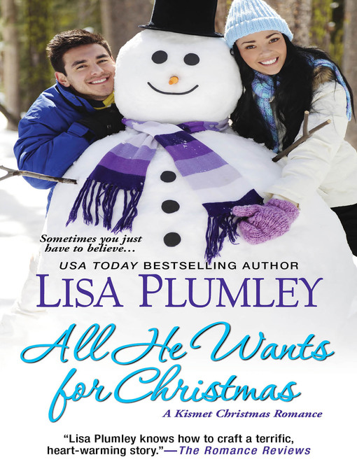 Title details for All He Wants for Christmas by Lisa Plumley - Available